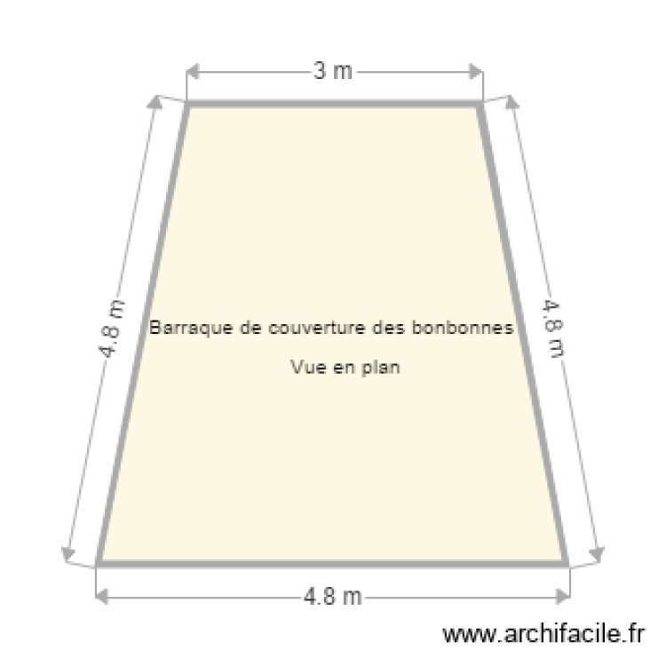 barraque pour bombonnes. Floor plan with 0 room and 0 m2
