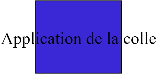 Application de la colle