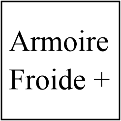 ARMOIRE FROIDE +