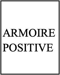 ARMOIRE POSITIVE