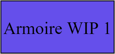 Armoire WIP 1