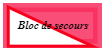 Bloc de secours
