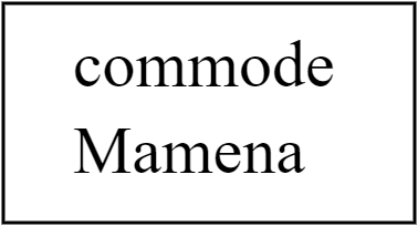 Commode Mamena