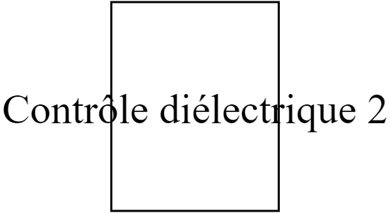 Contrôle diélectrique 2
