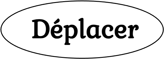 Déplacer