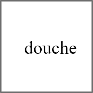 douche