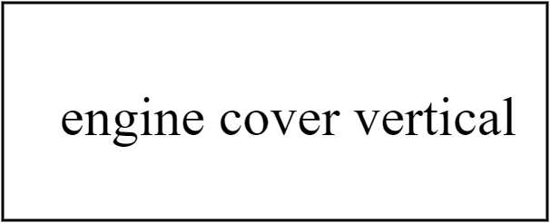 engine cover vertical