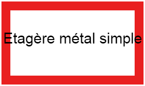 Etagère métal simple