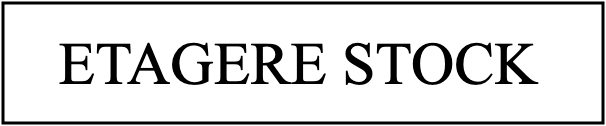 ETAGERE STOCK