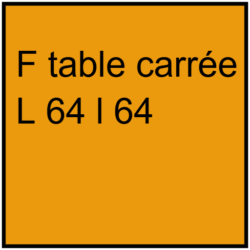F table carrée L 64 l 64
