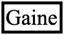 Gaine