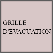 GRILLE D'ÉVACUATION