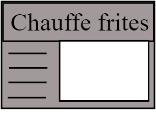 Gros chauffe frites