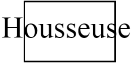 Housseuse