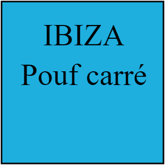 IBIZA POUF CARRE