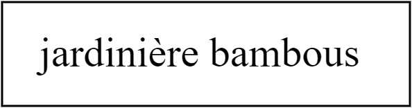 jardinière bambous