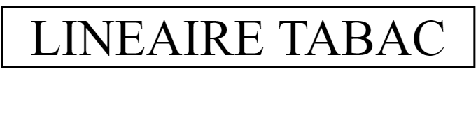 LINEAIRE TABAC