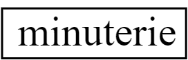 minuterie