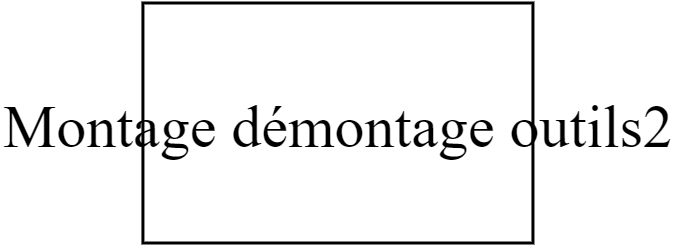 Montage démontage outils2