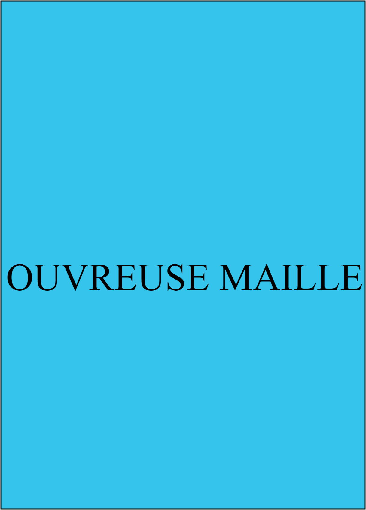 OUVREUSE MAILLE