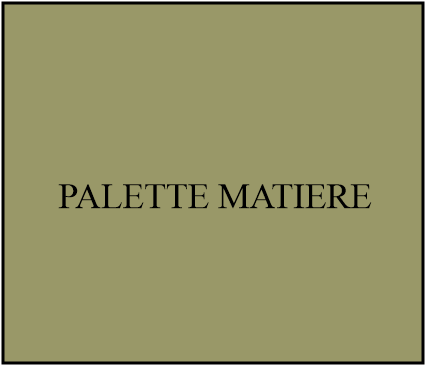 PALETTE MATIERE