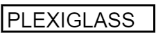 PLEXIGLASS
