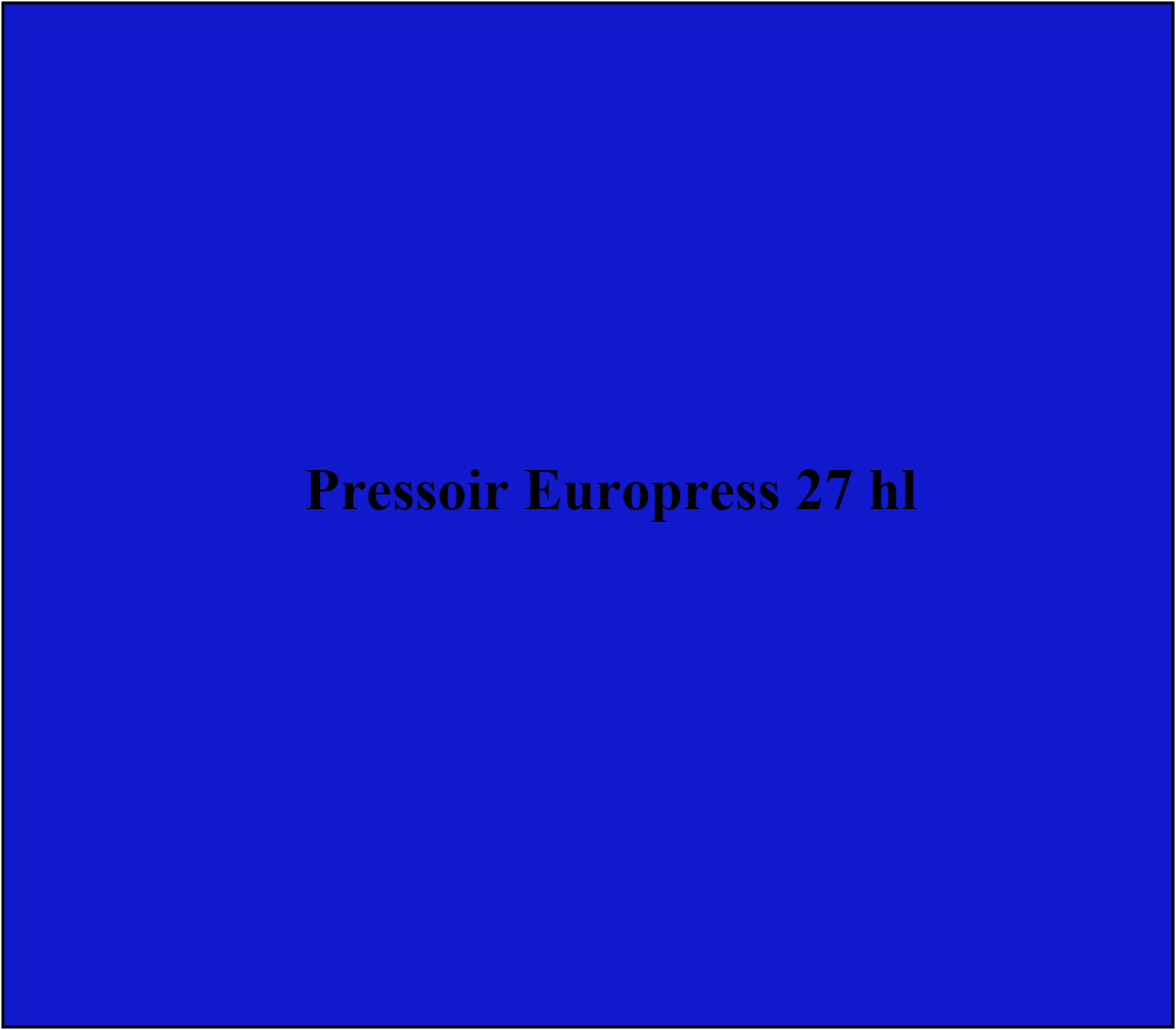 Pressoir Europress 27 hl