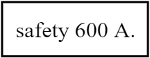 safety 600 A