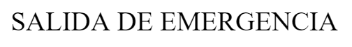 SALIDA DE EMERGENCIA