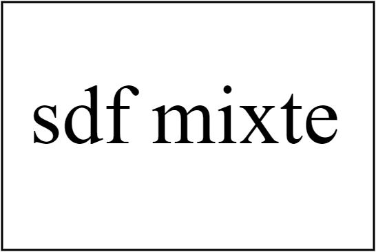 SDF mixte