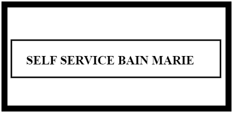 SELF SERVICE BAIN MARIE