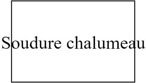 Soudure chalumeau