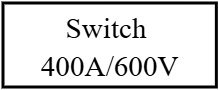 Switch 400A/600V