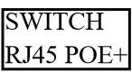 Switch RJ45 POE+