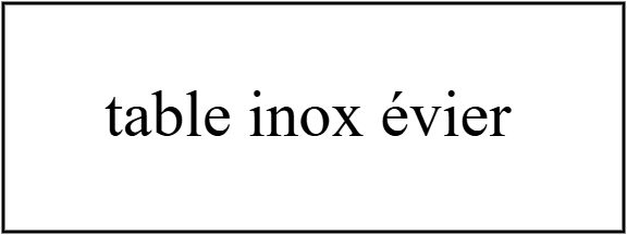 table inox évier