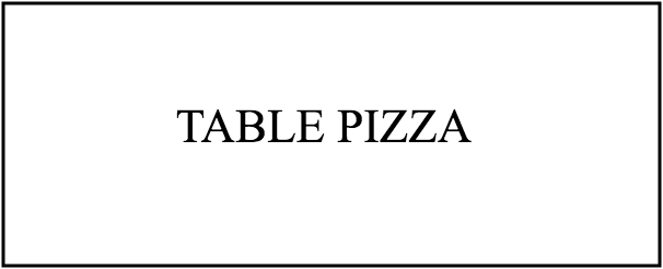 TABLE PIZZA