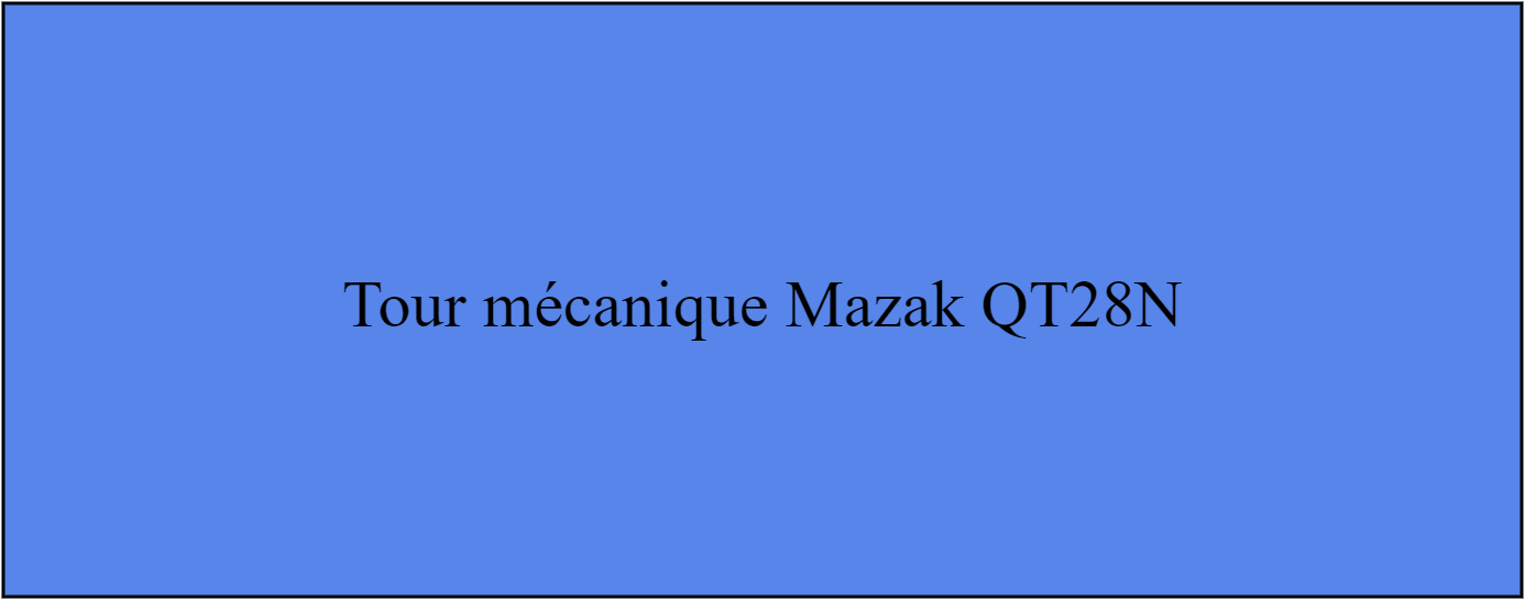 Tour mécanique Mazak QT28N