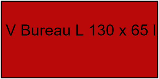 V Bureau L 130 x l 0.65