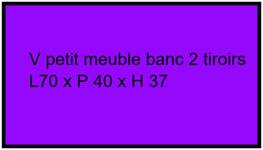 V petit meuble banc 2 tiroirs L70 x P 40 x H 37
