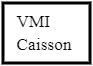 VMI caisson